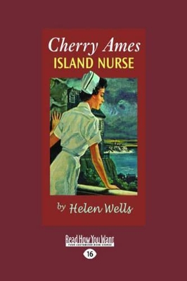 Cherry Ames, Island Nurse by Helen Wells