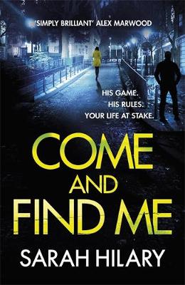 Come and Find Me (DI Marnie Rome Book 5) by Sarah Hilary