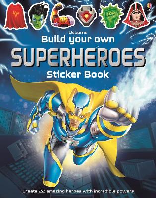 Build Your Own Superheroes Sticker Book book
