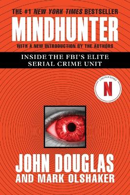 Mindhunter by John E Douglas