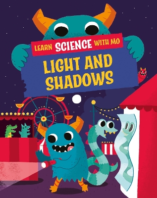 Learn Science with Mo: Light and Shadows by Paul Mason