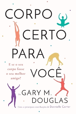 Corpo Certo Para Você (Portuguese) book