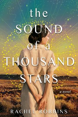 The Sound of a Thousand Stars: A Novel book