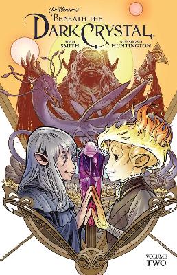 Jim Henson's Beneath the Dark Crystal Vol. 2: Volume 2 book