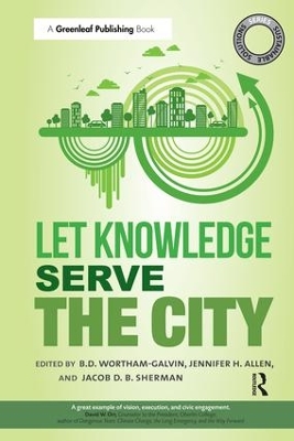 Sustainable Solutions: Let Knowledge Serve the City book