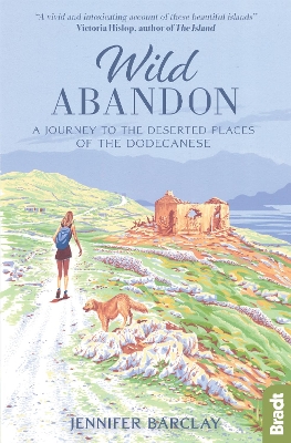 Wild Abandon: A Journey to the Deserted Places of the Dodecanese book