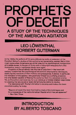 Prophets of Deceit: A Study of the Techniques of the American Agitator book