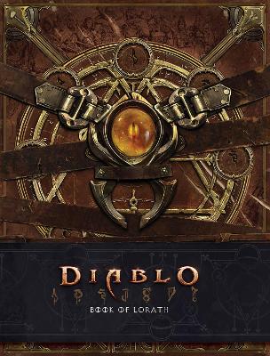 Diablo: Book of Lorath by Matthew J Kirby