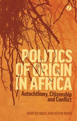 Politics of Origin in Africa book