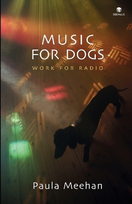 Music for Dogs: Work for Radio book