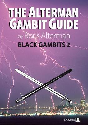 The Alterman Gambit Guide by Boris Alterman