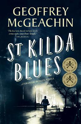 St Kilda Blues: A Charlie Berlin Novel by Geoffrey McGeachin