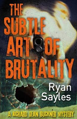 Subtle Art of Brutality book