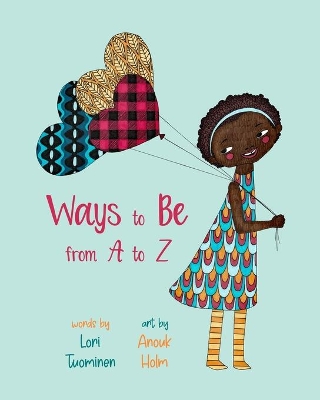 Ways to Be from A to Z book