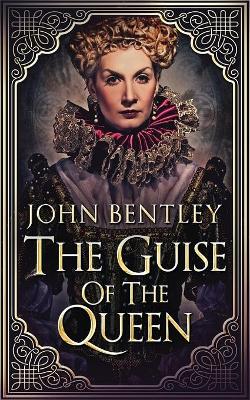 The Guise of the Queen book