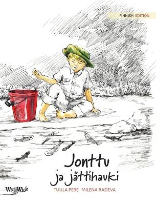 Jonttu ja jättihauki: Finnish Edition of 