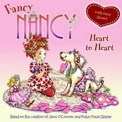 Fancy Nancy Heart to Heart book