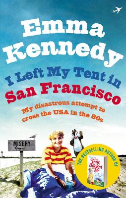 I Left My Tent in San Francisco book