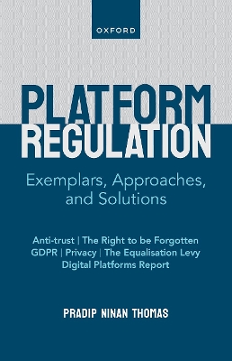 Platform Regulation: Exemplars, Approaches, and Solutions book
