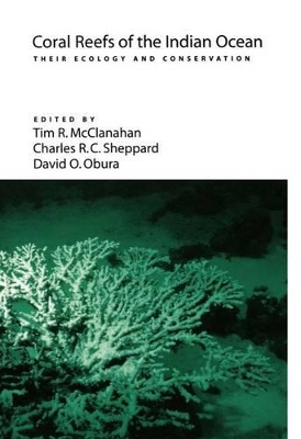 Coral Reefs of the Indian Ocean book