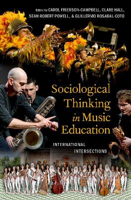 Sociological Thinking in Music Education: International Intersections book