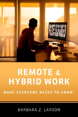 Remote and Hybrid Work: What Everyone Needs to Know® book