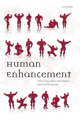 Human Enhancement by Julian Savulescu