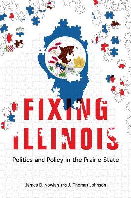 Fixing Illinois by James D. Nowlan
