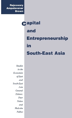 Capital and Entrepreneurship in South-East Asia book