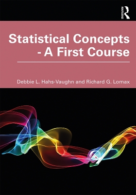 Statistical Concepts - A First Course by Debbie L. Hahs-Vaughn