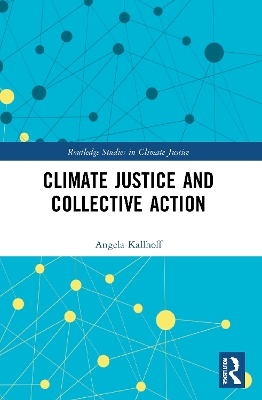 Climate Justice and Collective Action book