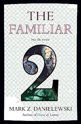 Familiar, Volume 2 Into The Forest book