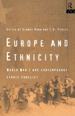 Europe and Ethnicity by Seamus Dunn