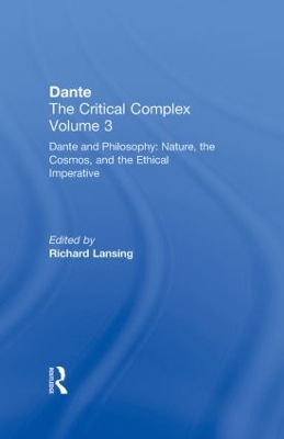 Dante and Philosophy: Nature, the Cosmos, and the Ethical Imperative book