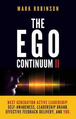 The Ego Continuum II by Mark Robinson