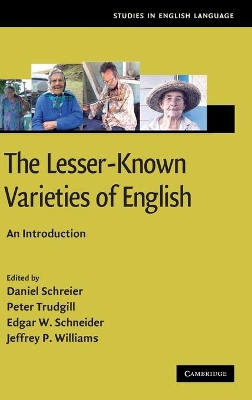 Lesser-Known Varieties of English by Edgar W. Schneider