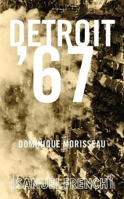 Detroit '67 by Dominique Morisseau