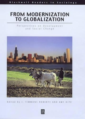 From Modernization to Globalization: Social Perspectives on International Development book