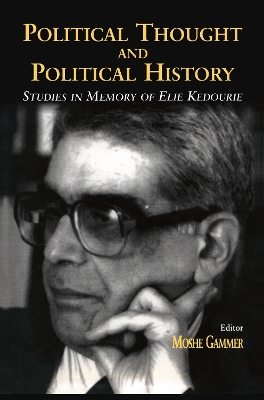 Political Thought and Political History by Moshe Gammer