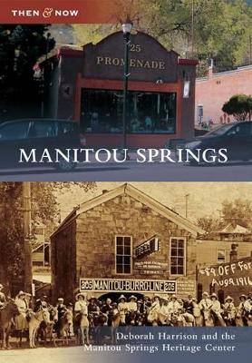 Manitou Springs by Deborah Harrison