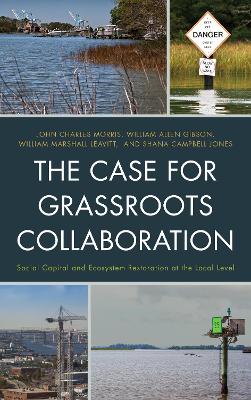 The Case for Grassroots Collaboration by John C. Morris