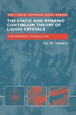 Static and Dynamic Continuum Theory of Liquid Crystals book