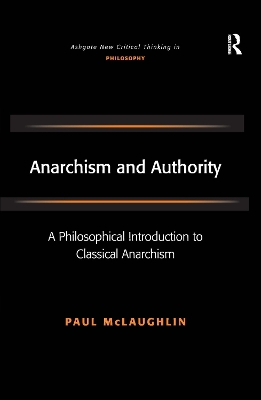 Anarchism and Authority by Paul McLaughlin