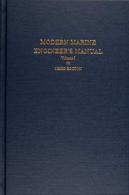 Modern Marine Engineers Manual by Everett C. Hunt