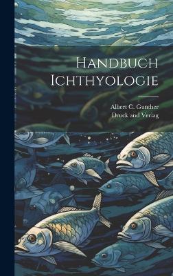 Handbuch Ichthyologie book