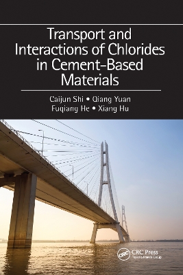 Transport and Interactions of Chlorides in Cement-based Materials book