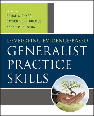 Developing Evidence-Based Generalist Practice Skills book