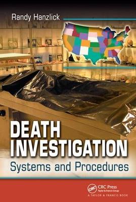 Death Investigation by Randy Hanzlick, M.D.