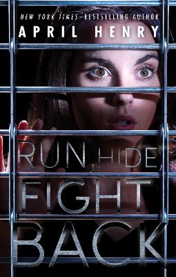 Run, Hide, Fight Back by April Henry