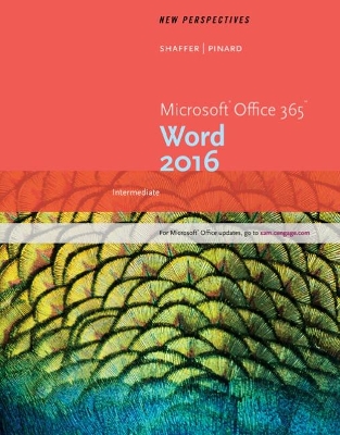 New Perspectives Microsoft® Office 365 & Word 2016: Intermediate book